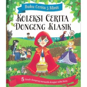 buku cerita kanak-kanak untuk nilam - Koleksi Cerita Dongeng Klasik